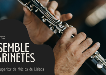 Ensemble de Clarinetes da ESM de Lisboa atua no Salão Nobre dos Bombeiros esta quarta-feira